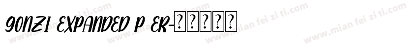 gonzi expanded p er字体转换